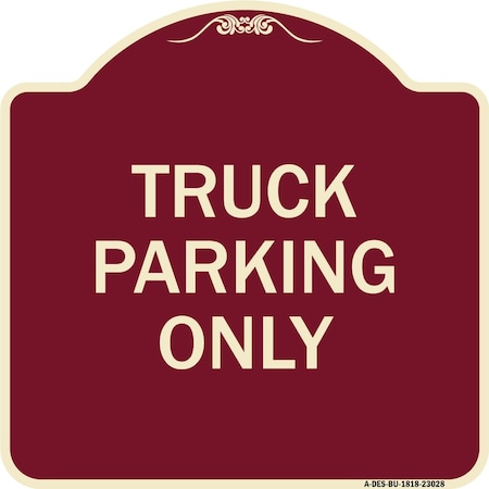 Reserved Parking Truck Parking Only Heavy-Gauge Aluminum Architectural Sign
